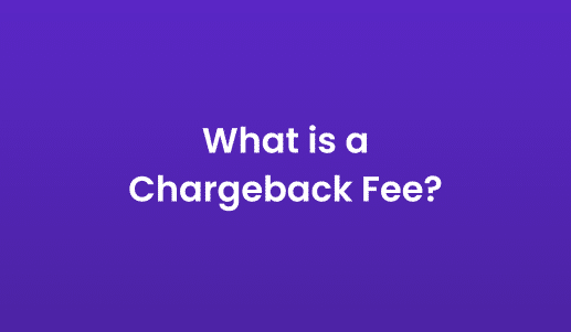 What is a chargeback fee?