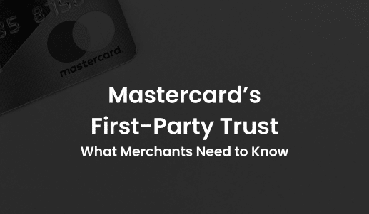 Mastercard First-Party Trust Rule Changes